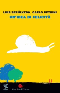 un'idea di felicità